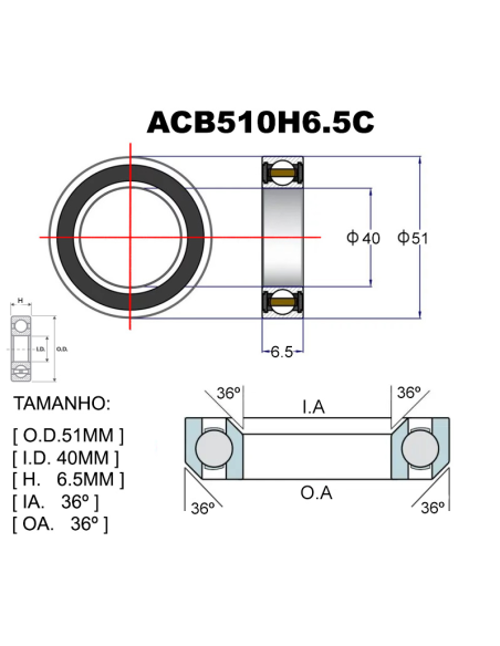 ROLAMENTO PREMIUM ACB510H6.5C Ø51X40X6.5X36X36